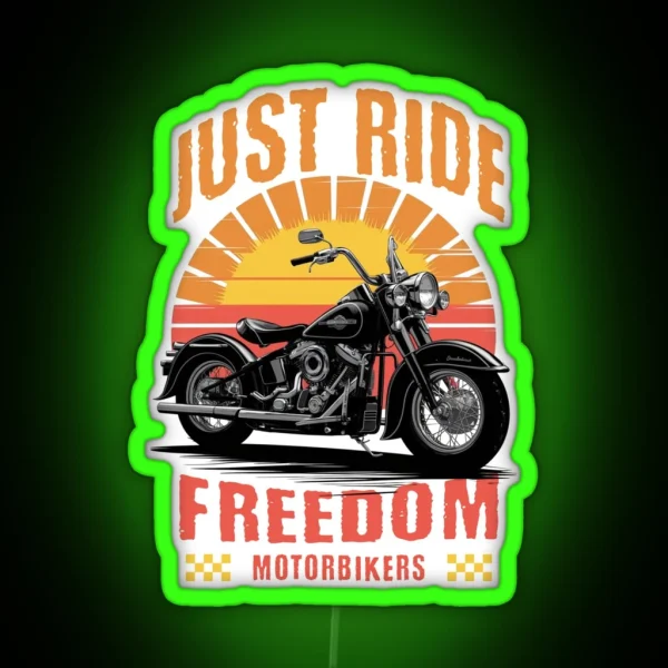 Just Ride Freedom Motorbikes Design RGB Neon Sign