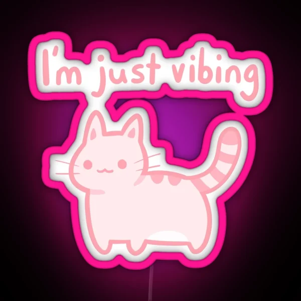 Just Vibing RGB Neon Sign