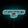 Just Visualize It RGB Neon Sign - Image 3