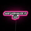 Just Visualize It RGB Neon Sign - Image 6