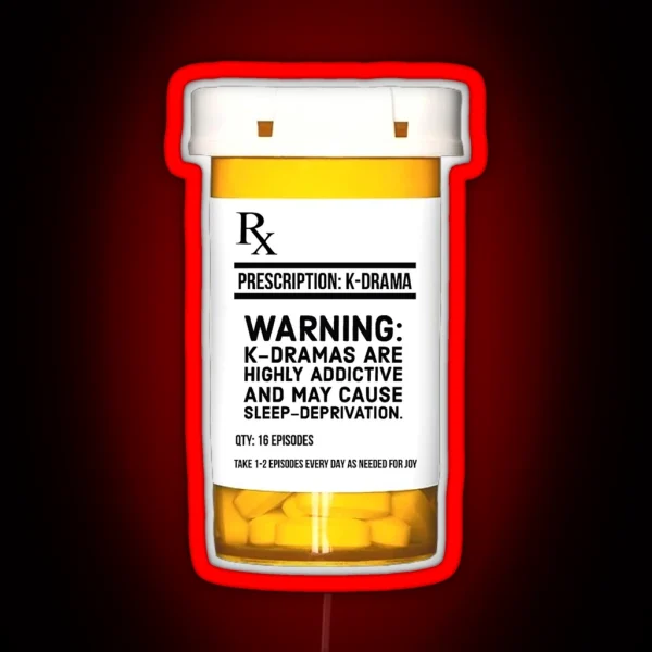 K DRAMA PRESCRIPTION RGB Neon Sign