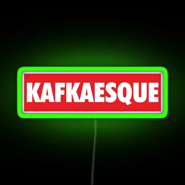 Kafkaesque RGB Neon Sign