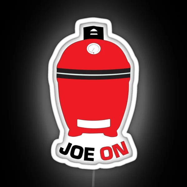 Kamado Joe Inspired JOE ON RGB Neon Sign