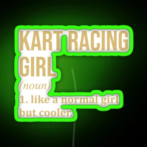 Kart Racing Girl Definition In Gold RGB Neon Sign
