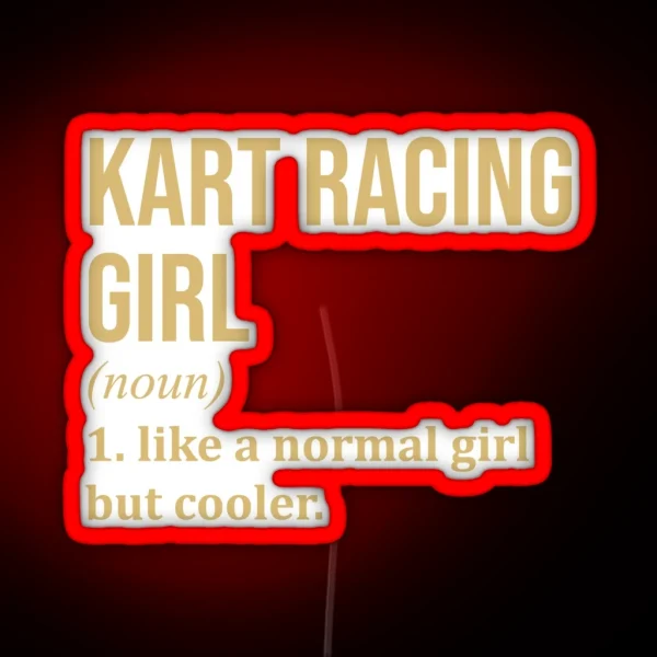 Kart Racing Girl Definition In Gold RGB Neon Sign