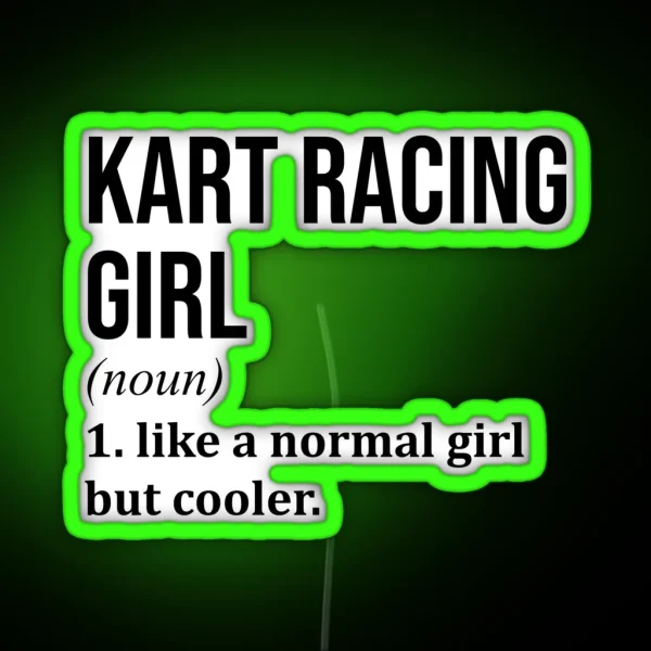 Kart Racing Girl Definition RGB Neon Sign
