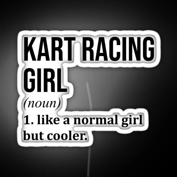 Kart Racing Girl Definition RGB Neon Sign