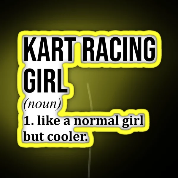 Kart Racing Girl Definition RGB Neon Sign