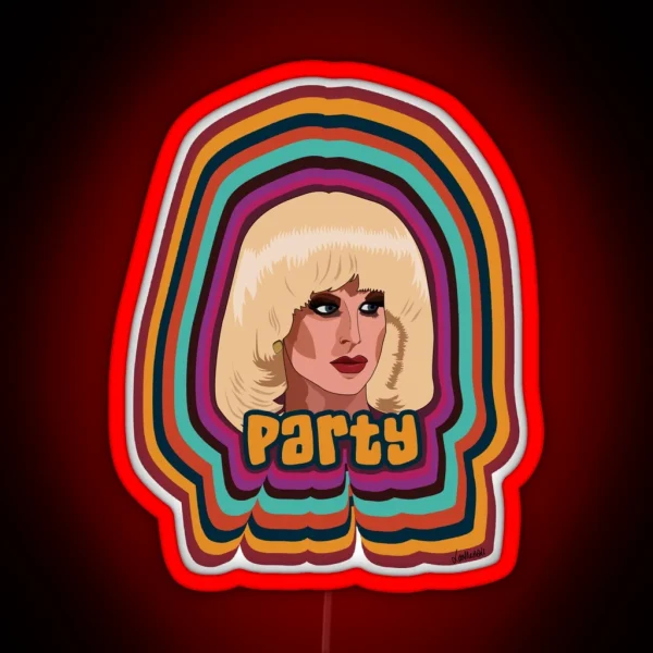 Katya Zamolodchikova Party RGB Neon Sign