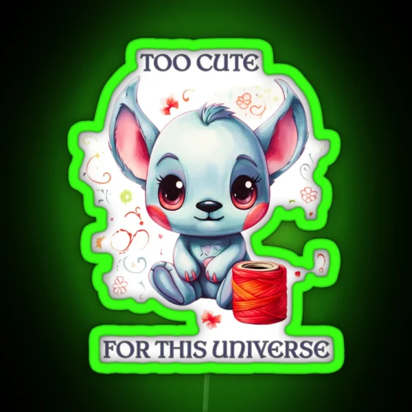 Kawaii Stitch Too Cute For This Universe RGB Neon Sign