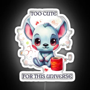 Kawaii Stitch Too Cute For This Universe RGB Neon Sign