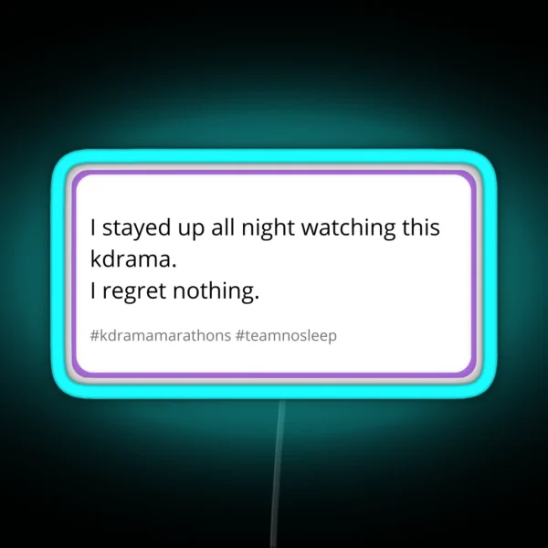 Kdrama Marathon Led RGB Neon Sign