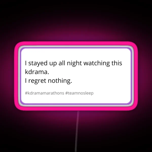 Kdrama Marathon Led RGB Neon Sign