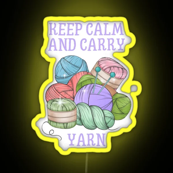 Keep Calm And Carry Yarn RGB Neon Sign