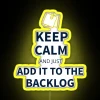 Keep Calm And Just Add It To The Backlog Tees RGB Neon Sign - Image 5