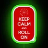 Keep Calm And Roll On RGB Neon Sign - Image 3