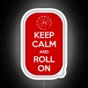 Keep Calm And Roll On RGB Neon Sign - Image 4