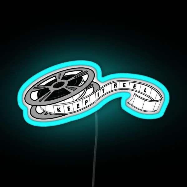 Keep It Reel RGB Neon Sign