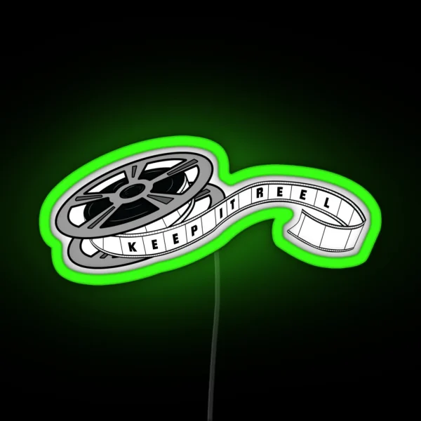 Keep It Reel RGB Neon Sign
