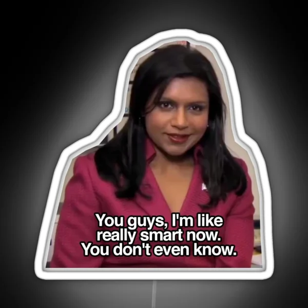 Kelly Kapoor Really Smart RGB Neon Sign