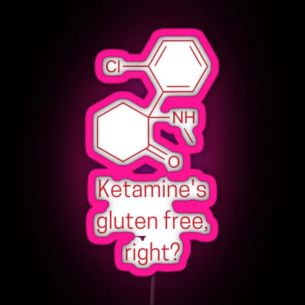 Ketamine S Gluten Free Right RGB Neon Sign