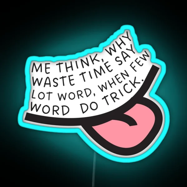 Kevin Malone Quote RGB Neon Sign