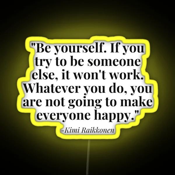Kimi Raikkonen Quote RGB Neon Sign