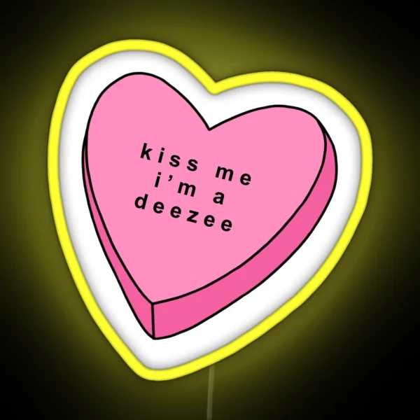 Kiss Me I M A DZ Led RGB Neon Sign