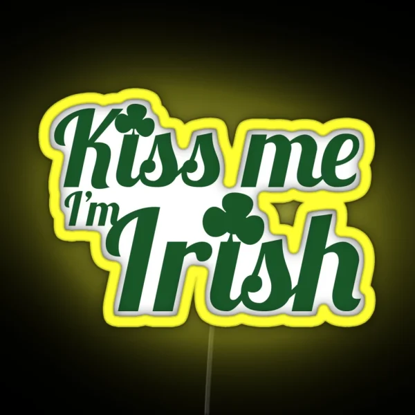 Kiss Me I M Irish RGB Neon Sign
