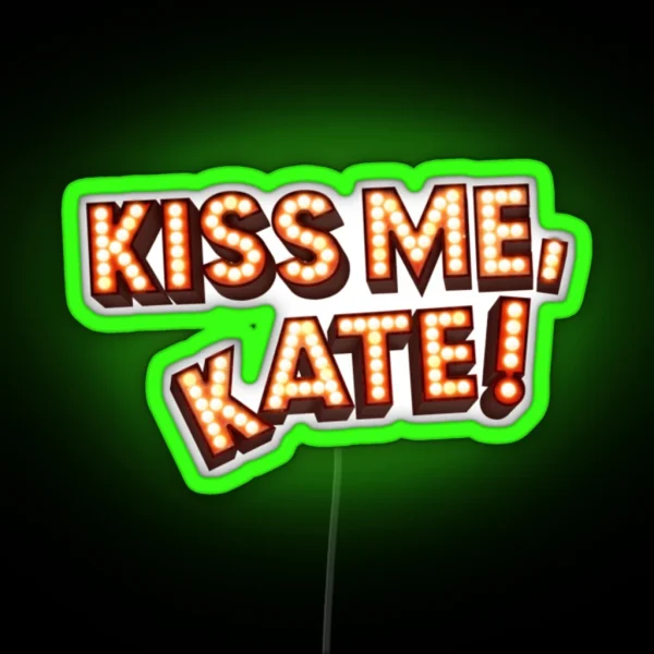 Kiss Me Kate RGB Neon Sign