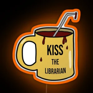 Kiss The Librarian Buffy The Vampire Slayer Art RGB Neon Sign