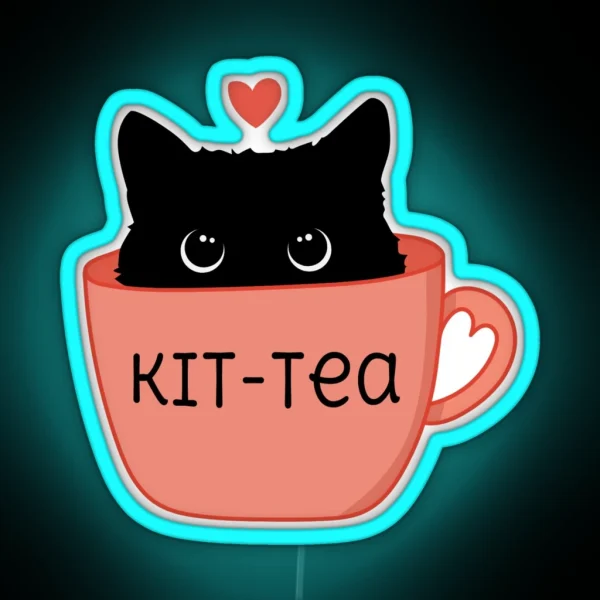 Kit Tea Gift For Cat Lover Funny Kitty And Kitten RGB Neon Sign