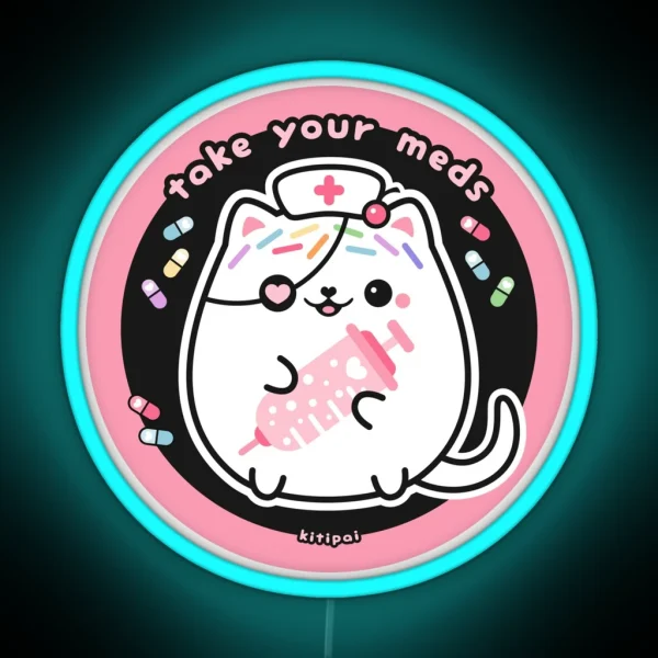 Kitipai Nurse Take Your Meds RGB Neon Sign