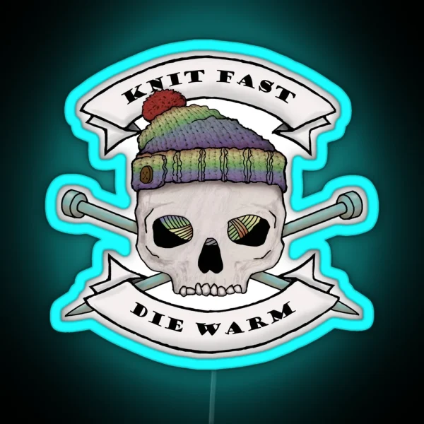 Knit Fast Die Warm RGB Neon Sign