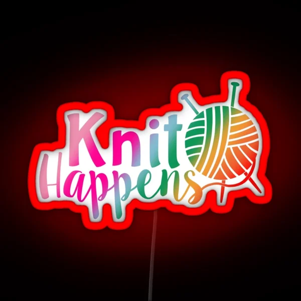 Knit Happens Rainbow RGB Neon Sign