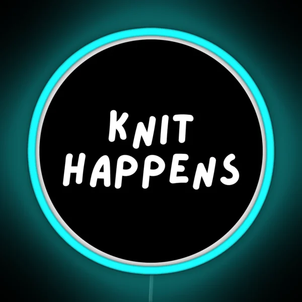 Knit Happens RGB Neon Sign
