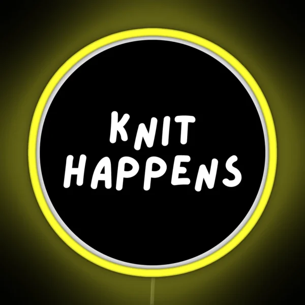Knit Happens RGB Neon Sign