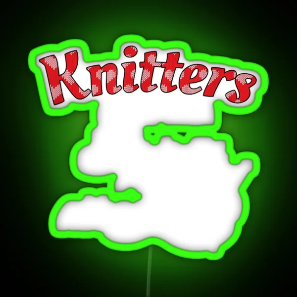 Knitters Come With Strings Attached RGB Neon Sign