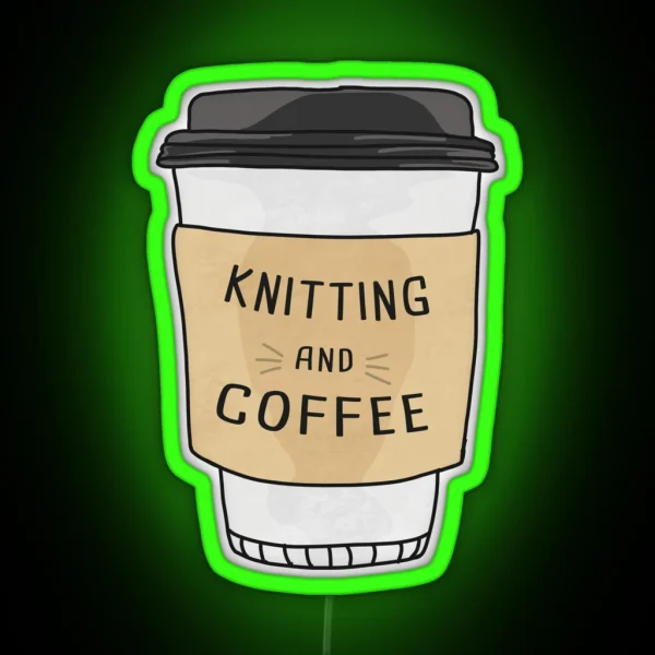 Knitting And Coffee RGB Neon Sign