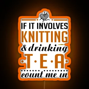 Knitting And Drinking Tea RGB Neon Sign