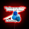 Knitting Gifts For Knitters Working On My Phd Projects Half Done Funny Gift Ideas For Knitter With Yarn Tote Bag And Needles RGB Neon Sign - Image 2