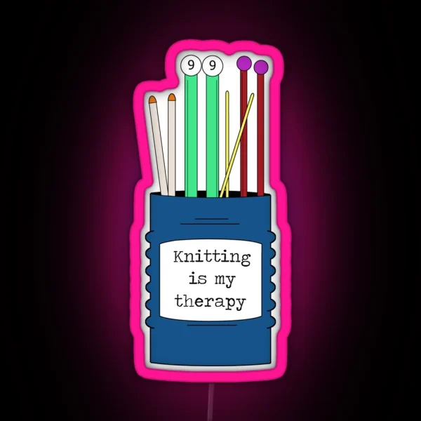 Knitting Is My Therapy RGB Neon Sign