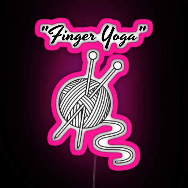 Knitting Knit Finger Yoga Led For Knitters RGB Neon Sign