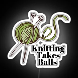 Knitting Takes Balls Yarn Knitting Crochet Skein Ball Face Kawaii RGB Neon Sign