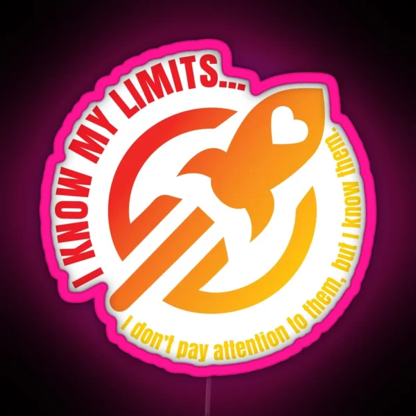 Know My Limits RGB Neon Sign