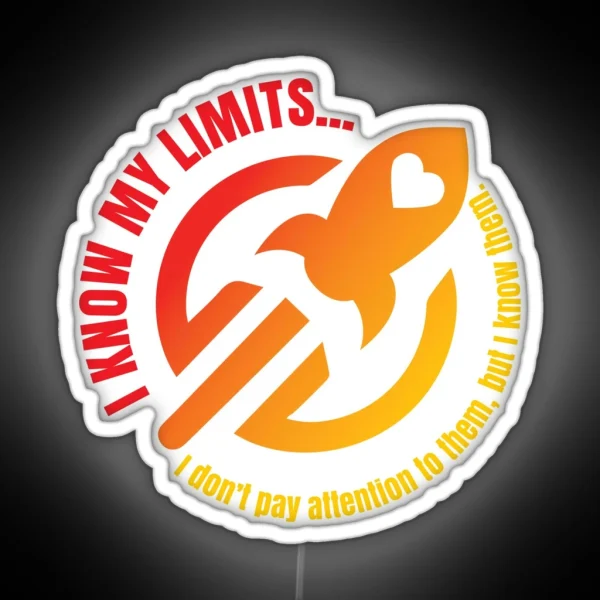 Know My Limits RGB Neon Sign
