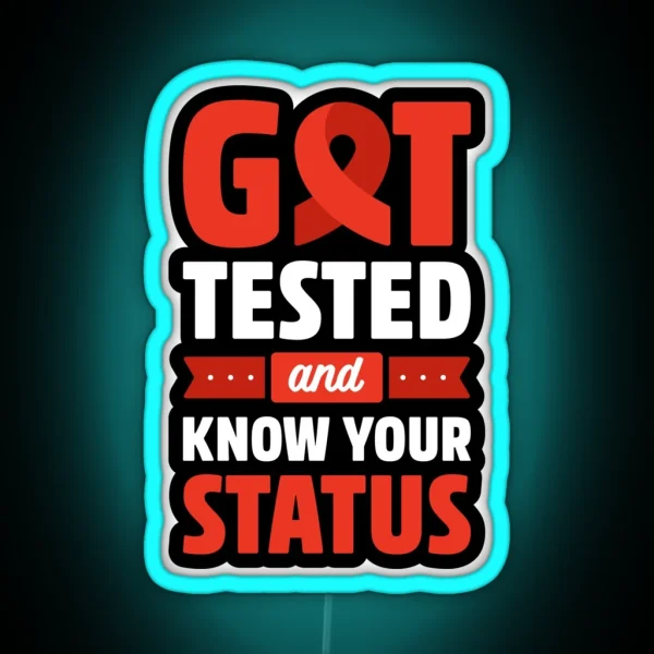 Know Your Status International HIV Testing Day RGB Neon Sign