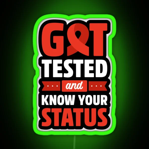 Know Your Status International HIV Testing Day RGB Neon Sign