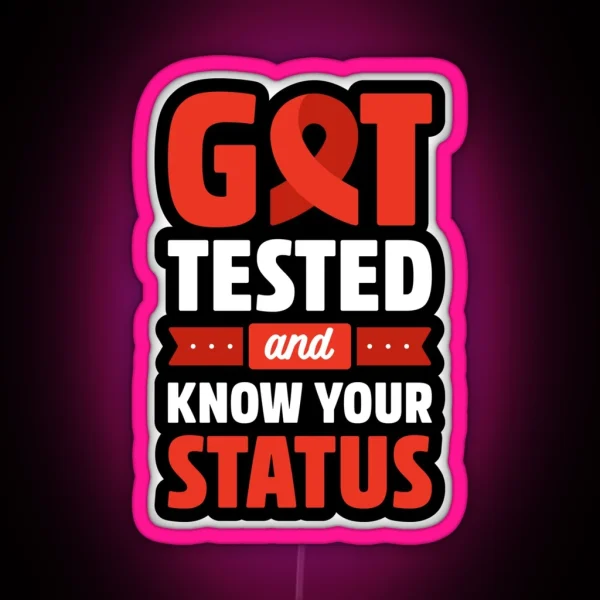 Know Your Status International HIV Testing Day RGB Neon Sign