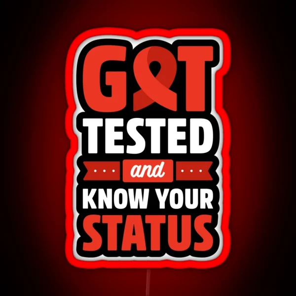 Know Your Status International HIV Testing Day RGB Neon Sign